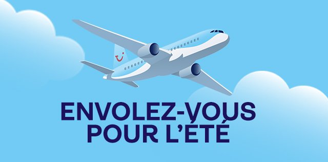 Opération anti inflation sur vos billets d’avion cet été !!